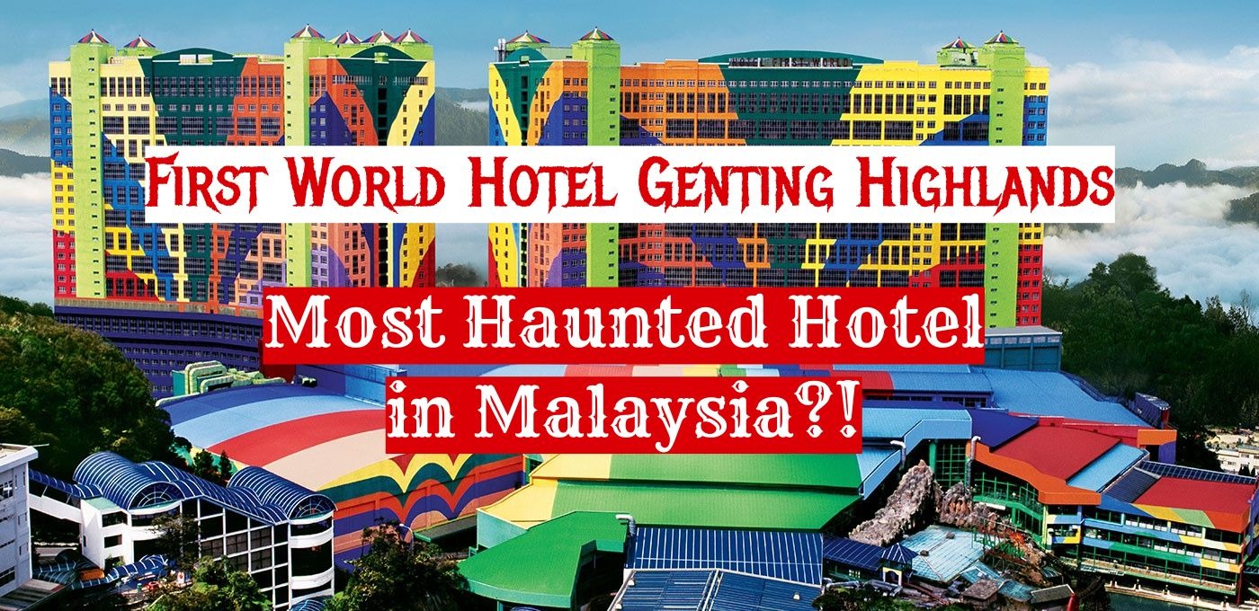 Katie Leung Hardcore Porn - First World Hotel | Haunted Hotel in Genting Highlands (2021)